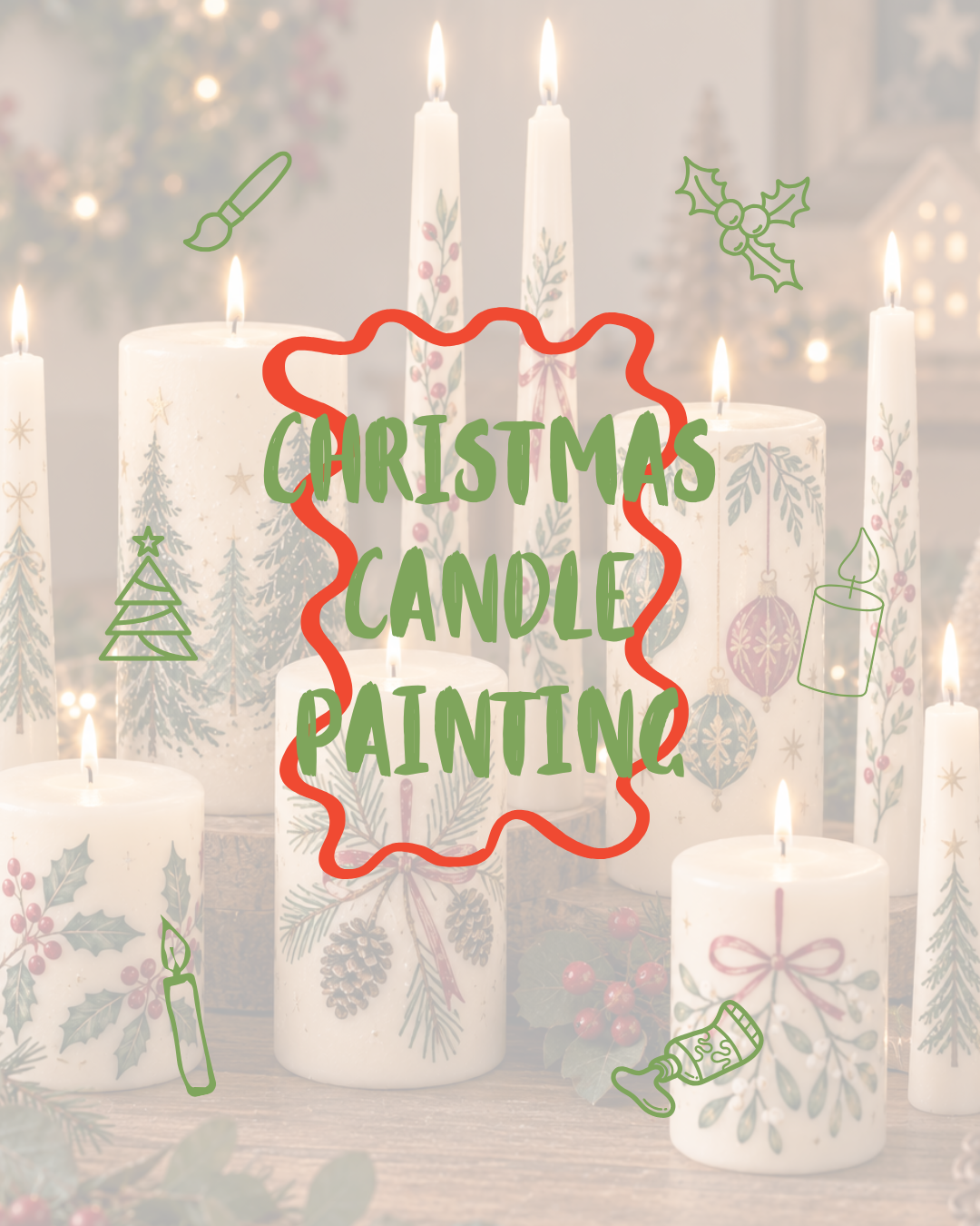 Christmas Candle Painting Workshop | 10th December